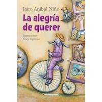 La alegría de querer - Jairo Aníbal Niño - ebook