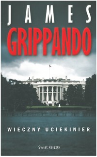 Wieczny uciekinier - James Grippando - ebook