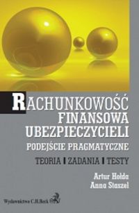Rachunkowość finansowa ubezpieczyciela - Hołda Artur, Staszel Anna - książka