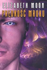 Prędkość mroku - Moon Elizabeth - książka