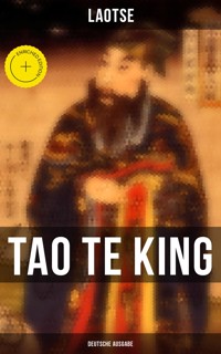 Tao Te King (Deutsche Ausgabe) - laotse . - ebook