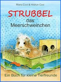 STRUBBEL - das Meerschweinchen - Mario Covi - ebook