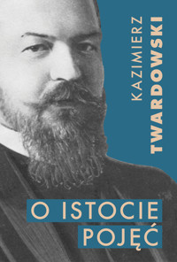 O istocie pojęć - Twardowski Kazimierz - ebook