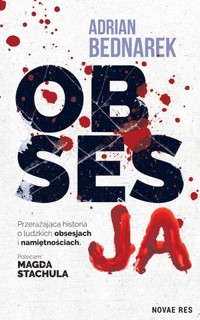 Obsesja. Cykl z Oskarem Blajerem. Tom 2 - Bednarek Adrian - ebook + audiobook + książka