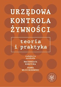 Urzędowa kontrola żywności: teoria i praktyka -  - książka