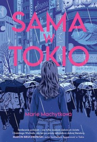 Sama w Tokio - Machytková Marie - ebook + audiobook + książka