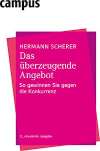 Das überzeugende Angebot - Hermann Scherer - ebook