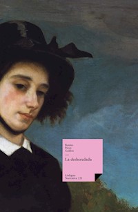 La desheredada - Benito Pérez Galdós - ebook