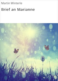Brief an Marianne - Martin Winterle - ebook