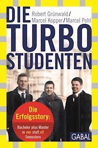 Die Turbo-Studenten - Robert Grünwald - ebook