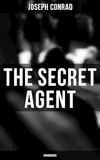 The Secret Agent (Unabridged) - Conrad Joseph - ebook