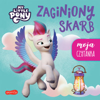 Zaginiony skarb. My Little Pony. Moja czytanka - Sabina Bauman - książka