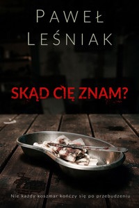 Skąd cię znam? - Paweł Leśniak - ebook + audiobook