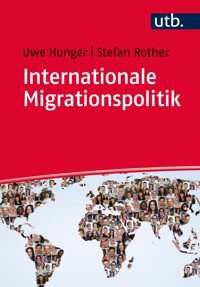 Internationale Migrationspolitik - Uwe Hunger - ebook