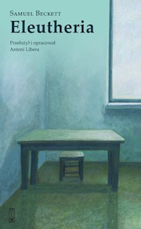 Eleutheria - Samuel Beckett - ebook + książka