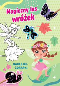 Magiczny las wróżek. Naklejki-zdrapki - Pauline Montagnon (ilustr.) - książka