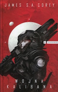 Wojna Kalibana Cykl Expanse Tom 2 - Corey James S.A. - książka