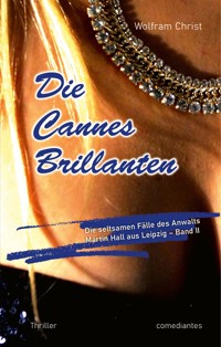 Die Cannes Brillanten - Wolfram Christ - ebook