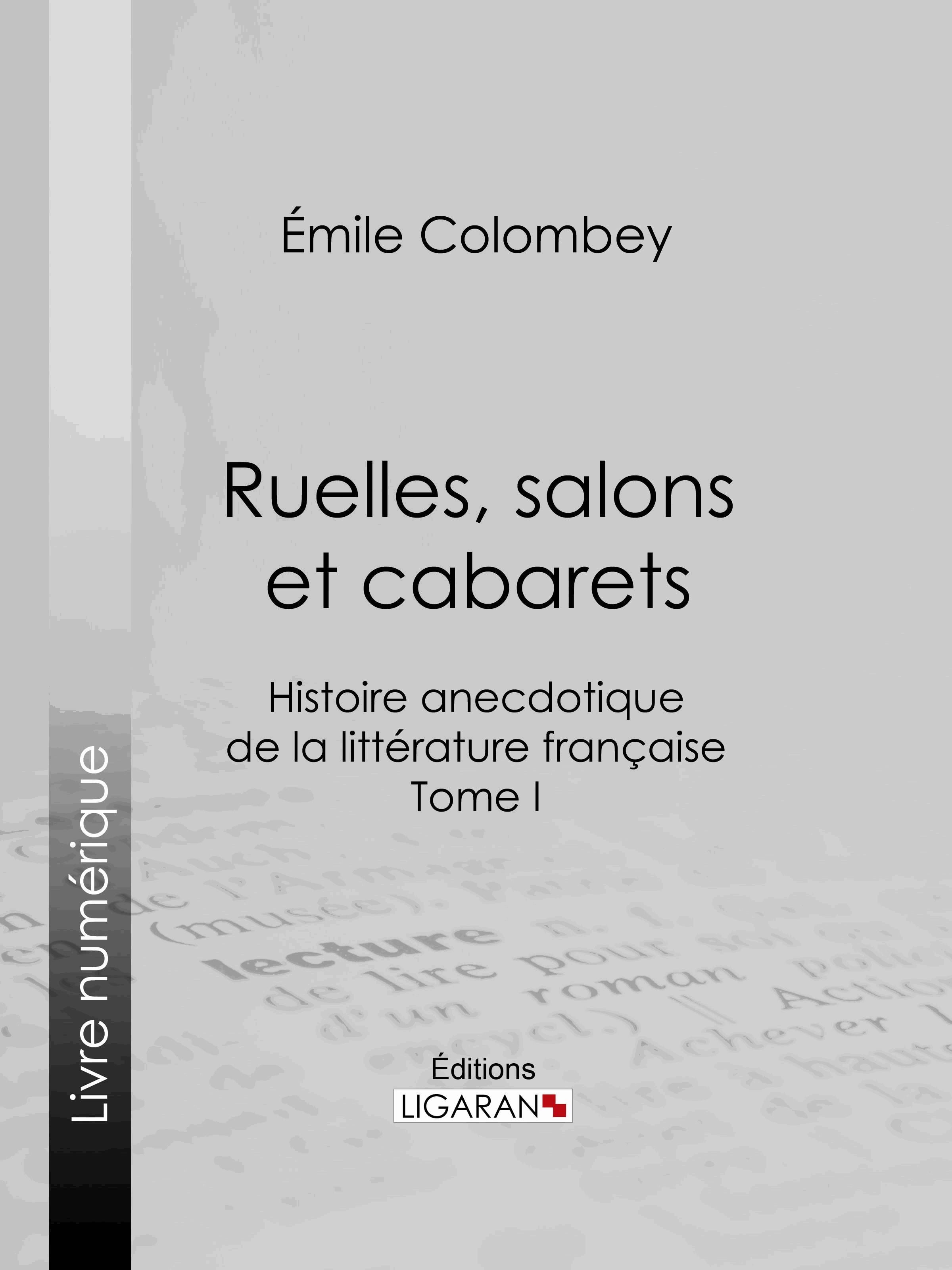 Ruelles, salons et cabarets