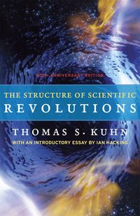 The Structure of Scientific Revolutions - Kuhn Thomas S. - książka