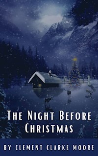 The Night Before Christmas (Illustrated) - Clement C.]ILLUSTRATED_BY Moore - ebook