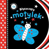 Błyszczące książeczki Błyszczący motylek -  - książka