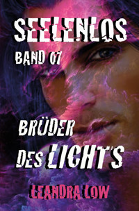 Seelenlos Band Sieben - Leandra Low - ebook