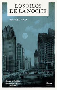 Los filos de la noche - Manuel Rico - ebook
