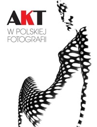Akt w polskiej fotografii - Piątek Jerzy - książka