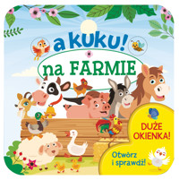A kuku! Na farmie. Otwórz i sprawdź! - Izabella Sieńko-Holewa - książka
