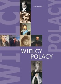 Wielcy Polacy - Praca zbiorowa - książka