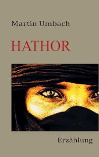 Hathor - Martin Umbach - ebook