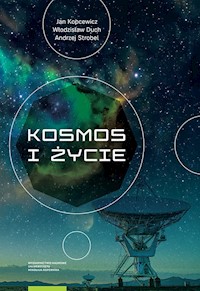 Kosmos i życie - Kopcewicz Jan, Duch Włodzisław, Strobel Andrzej - książka