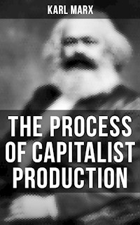 The Process of Capitalist Production - Karl Marx - ebook