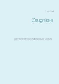 Zeugnisse - Emily Paul - ebook
