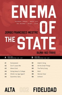 Enema Of The State - Jorge Francisco Mestre - ebook