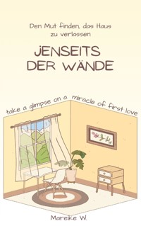 Jenseits der Wände - Mareike W. - ebook