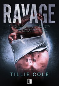 Ravage. Seria Poranione dusze. Tom 3 - Cole Tillie - ebook + audiobook + książka