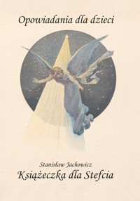 Książeczka dla Stefcia - Stanisław Jachowicz - audiobook