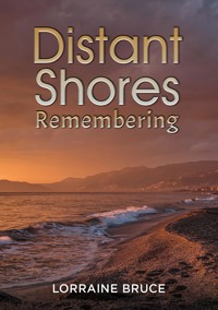 Distant Shores � Remembering - Lorraine Bruce - ebook