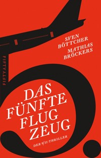 Das fünfte Flugzeug - Sven Böttcher - ebook