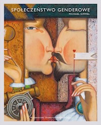 Społeczeństwo genderowe - Michael Kimmel - książka