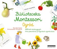 Biblioteczka Montessori Ogród - Herrmann Eve, Tchoukriel Emmanuelle - książka