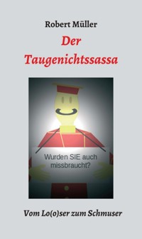 Der Taugenichtssassa - Robert Muller - ebook