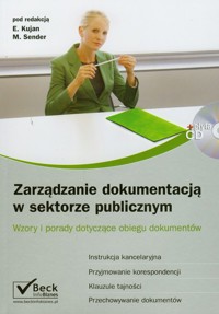 Zarządzanie dokumentacją w sektorze publicznym z płytą CD -  - książka