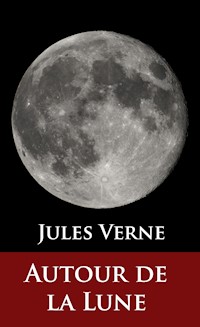 Autour de la Lune - Jules Verne - ebook