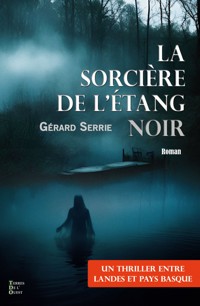 La sorcière de l'étang noir - Gérard Serrie - ebook