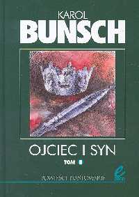 Ojciec i syn Tom 2 - Karol Bunsch - książka