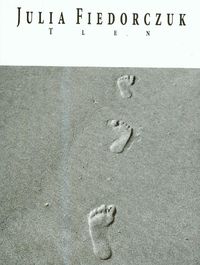 Tlen - Julia Fiedorczuk - ebook + książka