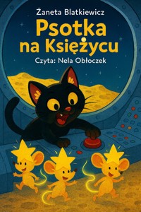 Psotka na księżycu - Żaneta Blatkiewicz - audiobook